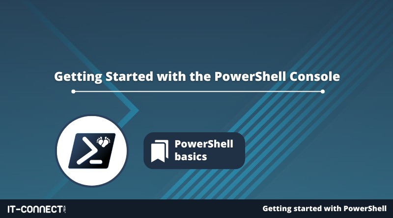 Getting Started with the PowerShell Console