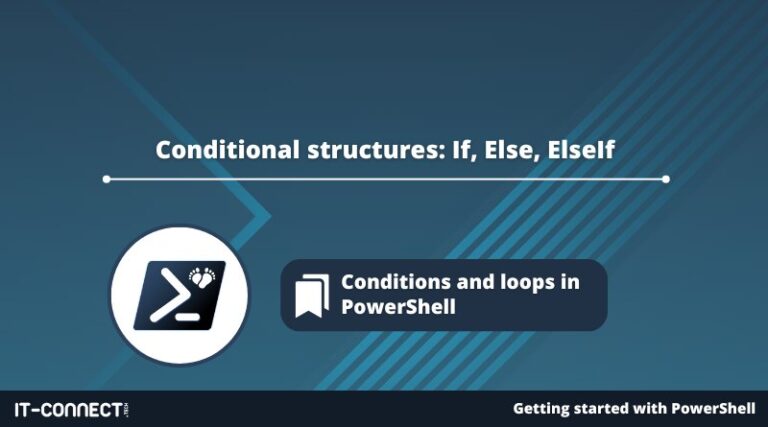 PowerShell - Conditional structures: If, Else, ElseIf