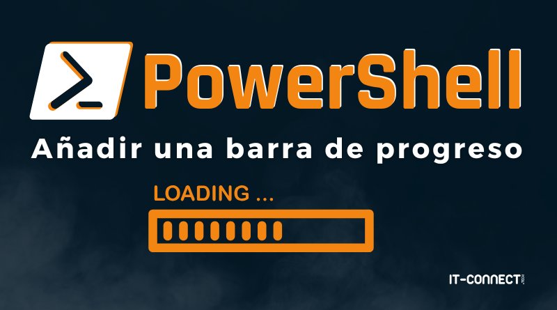 PowerShell - Añadir una barra de progreso