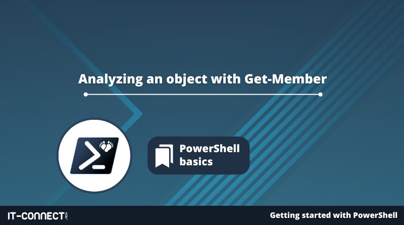 Analyzing an object with Get-Member