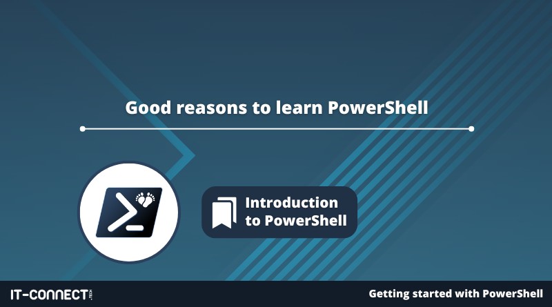 Good reasons to learn PowerShell