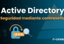 Active-Directory-Seguridad-mediante-contrasena