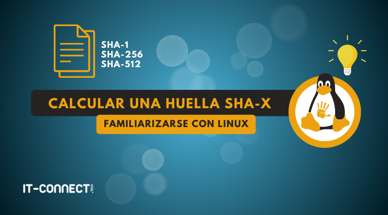 Calcular-una-huella-Sha-X-Familiarizarse-con-Linux