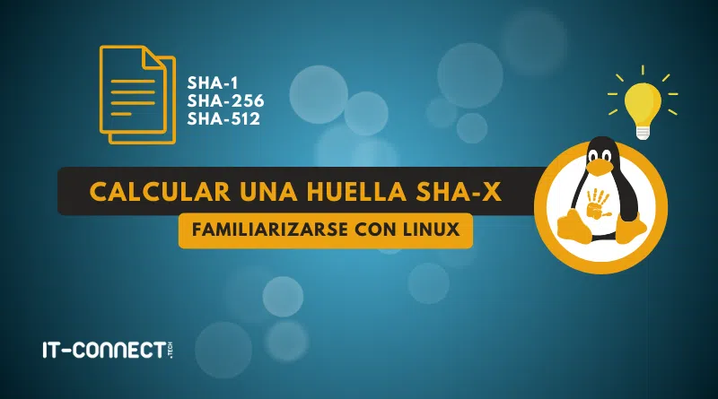 Calcular-una-huella-Sha-X-Familiarizarse-con-Linux