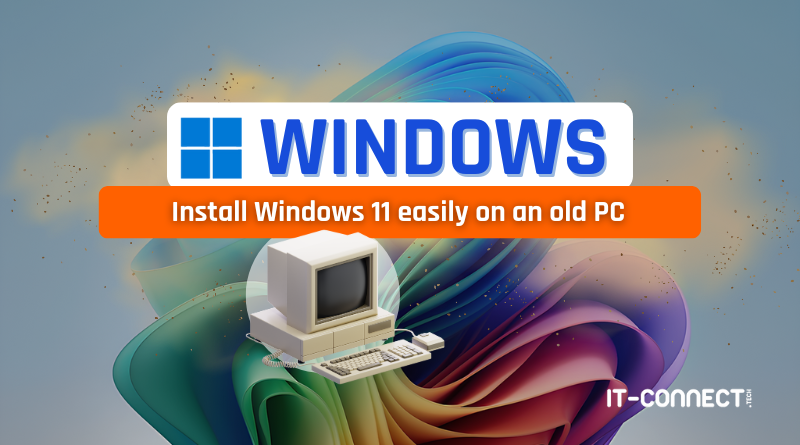 Install-Windows-11-easily-on-an-old-PC