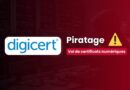 DigiCert logo with the word Piratage, a yellow warning triangle, and caption 'Vol de certificats numériques' in a red-tinted banner.