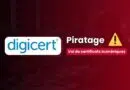 DigiCert logo with the word Piratage, a yellow warning triangle, and caption 'Vol de certificats numériques' in a red-tinted banner.