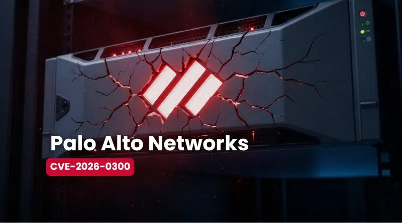 Banner for Palo Alto Networks announcing CVE-2026-0300, featuring a cracked server with red glowing logo bars