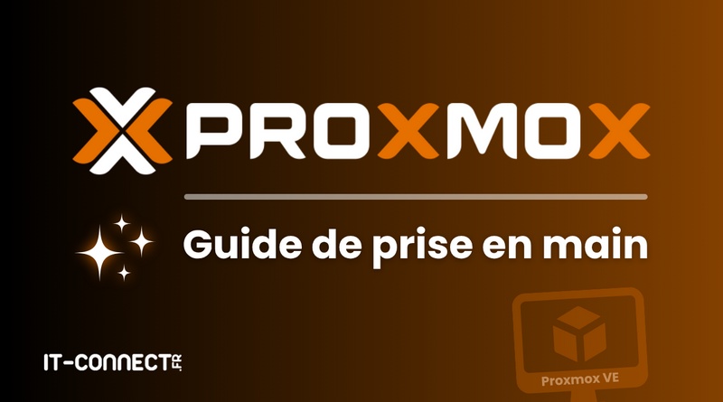 Banner promoting a French Proxmox VE guide: 'Guide de prise en main' with the Proxmox logo and IT-Connect.fr watermark on a dark gradient background.