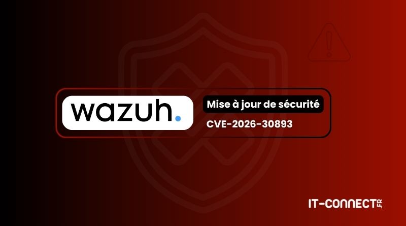 Banner announcing Wazuh security update CVE-2026-30893, with IT-Connect.fr logo.