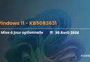 Windows 11 – KB5083631; mise à jour optionnelle, 30 avril 2026 (IT-Connect).