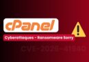 cPanel logo with a yellow warning triangle and red banner reading 'Cyberattaques – Ransomware Sorry' over a dark red gradient, CVE-2026-41940