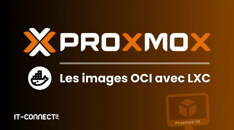 Proxmox banner featuring the logo and the text “Les images OCI avec LXC” on a brown gradient background with a circular ship icon to the left of the subtitle.