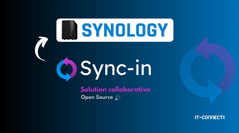 Banner featuring Synology logo and the word Sync-in, indicating a collaboration/Open Source IT solution by IT-CONNECT/Sync-in branding.