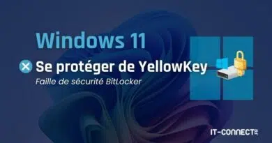 Windows 11: Se protéger de YellowKey – Failles de sécurité BitLocker (illustration) par IT-Connect ou IT-CONNECT.fr.