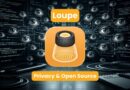 Loupe logo with fingerprint icon on an orange rounded square and the caption 'Privacy & Open Source' against a tech surveillance background.