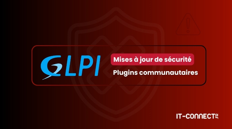 GLPI banner announcing security updates and community plugins, with IT-Connect logo on a red gradient background.