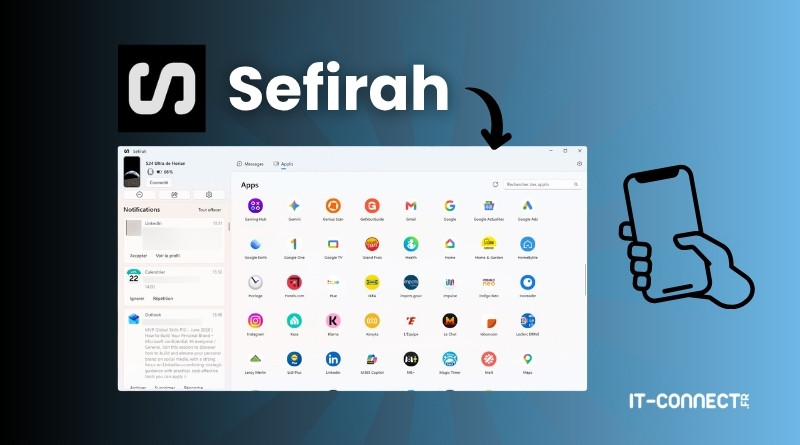 Sefirah banner showing a Windows app grid on a screen, with a hand holding a smartphone icon and IT-CONNECT.fr watermark.
