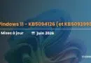 Windows 11 update banner: KB5094126 (and KB5093998) with 'Mises à jour' and 'Juin 2026' on an abstract blue-green background.