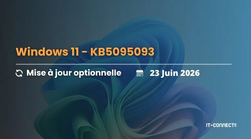 French Windows 11 banner announcing optional update KB5095093 dated 23 Juin 2026, with IT-CONNECT logo.