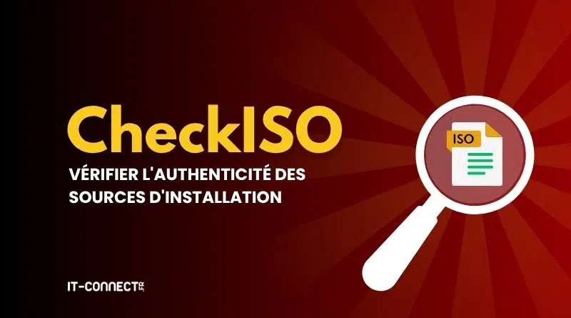 Graphic promoting CheckISO: verify the authenticity of installation sources, with a magnifying glass over a document labeled ISO on a red burst background.