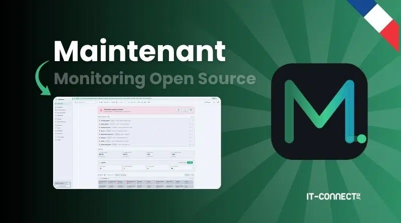 Banner advertising Maintenant Monitoring Open Source with a large M logo and a UI screenshot on a green radial background.