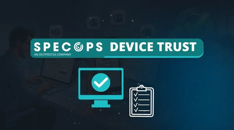 Banner for Specs Device Trust by Outpost24, featuring a monitor with a checkmark and a clipboard icon (background shows a person at a computer).