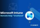 Intune: Remote Help Finally Adds Unattended Windows Remote Access