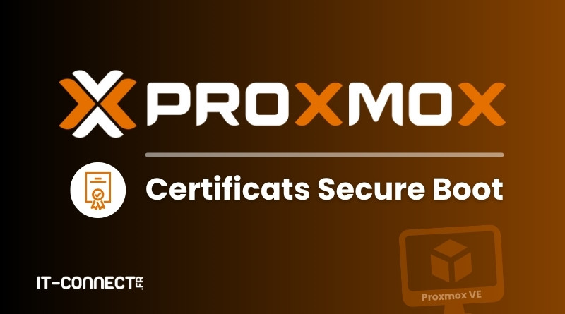Promotional banner featuring the Proxmox logo, the heading 'Certificates Secure Boot', certificate badge icon, and IT-Connect branding on a brown gradient background.