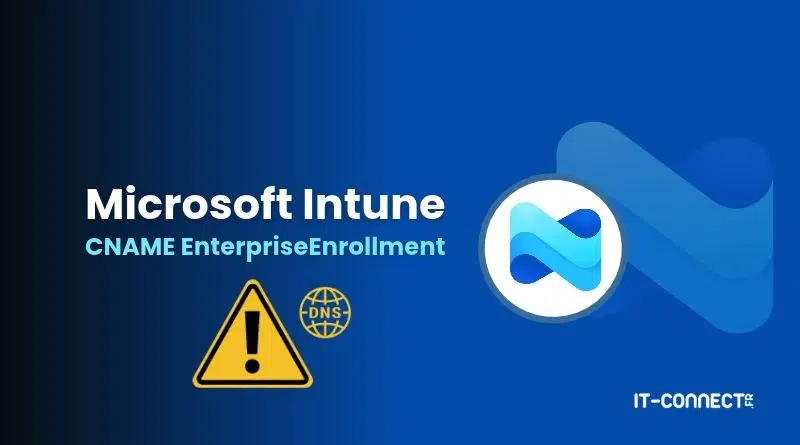 EnterpriseEnrollment Is Changing: What Windows Intune Enrollment Teams Need to Know